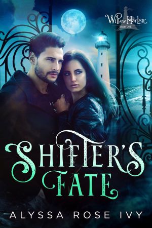 [Willow Harbor 01] • Shifter’s Fate